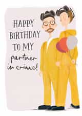 Breaking Bad Birthday Card for Partner created by Melissa James