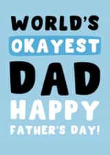 Cheeky Father's Day Card - For Your Dad - World's Okayest Dad created by Pink Peach Cards