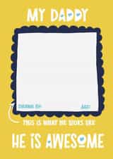 Heartfelt Fathers Day Card - My Awesome Daddy - Draw A Picture Keepsake created by Giddy Kipper