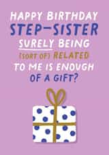 Funny Birthday Card - For Step Sister - Sort of Related - Gift created by Pixie Studio
