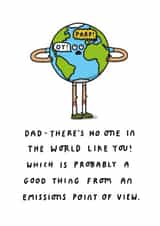 Funny Fathers Day Card - Dad, There's No One In The World Like You! created by mungo and shoddy