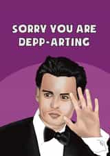 Punny Leaving Card - Johnny Depp Pun - Waving Goodbye created by Drawings by Firefly