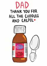 Funny Fathers Day Card - Calpol and Cuddles - Heartfelt created by Bishop, Please!