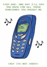 Funny Fathers Day Card - Mobile Phone Ringtones - For Step Dad created by Bishop, Please!