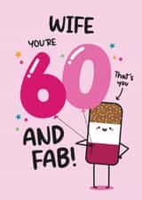 Cute 60th Birthday Card - For Wife - Fab Ice Lolly Pun created by Twisted Haggis