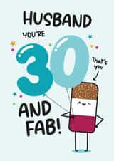 Cute 30th Birthday Card - For Husband - Fab Ice Lolly Pun created by Twisted Haggis