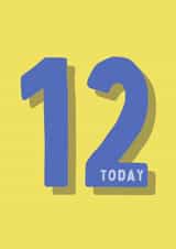 Bold Classic Birthday Card - 12 Today created by Pickles & Pudding