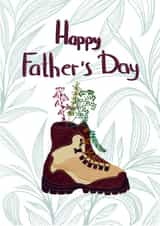 Cute Father’s Day card - travel - boot with botanical - happy Father’s Day created by OsA