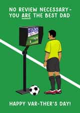 Funny Father's Day Card - VAR Football Card - No Review Necessary created by Of Life & Lemons Ltd.