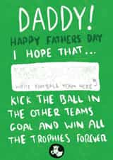 Football Fathers Day Card - Daddys Football Team created by Bishop, Please!