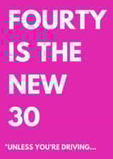 Funny Birthday Card - 40th - Unless You're Driving created by original fox designs