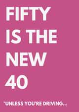 Funny Birthday Card - 50th - Unless You're Driving created by original fox designs