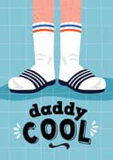 Daddy Cool - Funny Fathers Day / Dad Birthday Card - Socks & Sliders Sandals created by Mrs Best Paper Co.