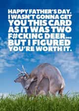 Funny Father’s Day Card - Two F#cking Deer - Dear Pun created by Redrakoon