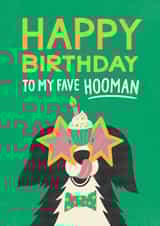 Cute Birthday Card - From The Dog - Fave Hooman created by Bird & Co Studio
