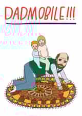 Funny Fathers Day Card - Dadmobile - From The Kids created by Able And Game