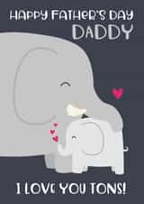 Cute Father's Day Card - Elephants - Daddy, I Love You Tons created by Wink Design - Michelle Roberts