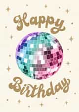 Pretty Birthday Card - For Her - 70s Style Rainbow Disco Ball created by Silky Rose Design