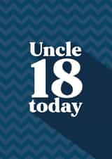 Classic Birthday Card - For Uncle - 18 Today created by Quinton cards