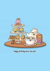 Afternoon Tea Birthday Card - Cute Pun Greeting Card created by Toastedink
