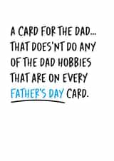 Funny alternative fathers day card for dads who dont have dad hobbies created by Rebecca Enos 