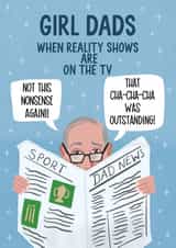 Funny Fathers Day Card - Girl Dads - Reality TV Show created by Silky Rose Design
