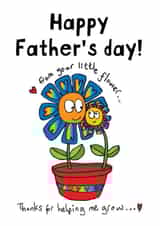 Happy Father's day from your little flower..thanks for helping me grow. created by Boopino