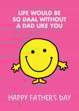 Cute Father's Day Card - Mr Men - Life Would Be Daal Without You Pun created by Mr. Men