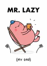 Cute Father's Day Card - Mr. Men - Mr. Lazy created by Mr. Men