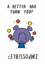 Cute Father's Day Card - Mr.Men - Better Dad Than You? Impossible! created by Mr. Men