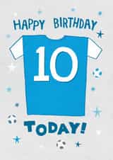 Cool Football Birthday Card - 10 Today - Blue Football Shirt created by Pencilface