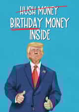 Funny Birthday Card - Donald Trump - Hush Money created by Silky Rose Design