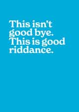 Funny and rude Leaving Card for your workmate or colleague created by Paul McDermid