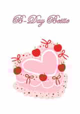 B-DAY BESTIE created by Daiquiri Designs