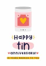 Cute Anniversary Card - 10th Wedding Anniversary - Tin created by Joanne Hawker