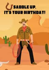 Funny cowboy birthday card - Saddle up - Cowboy created by Kristina M
