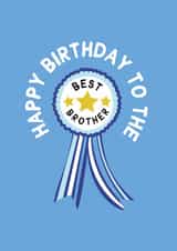 Cute Birthday Card - For Brother - Rosette created by Gem Draws Stuff