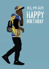 Birthday Card - Yes, My Guy! created by AfroTouch Design