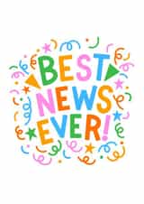Best News Ever! Fun Confetti Design to Celebrate Good News! created by HappyZoDesigns