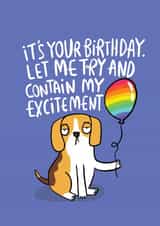 Sarcastic Dog - Funny Birthday Card created by Katie Abey