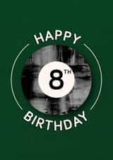 Arty 8th Birthday Card - 8 Pool Ball created by Gemma Pratt