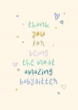 Cute Thank You Card - The Most Amazing Babysitter created by Rebecca Prinn