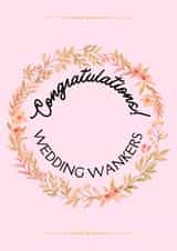 Wedding Wankers created by Young Fogey