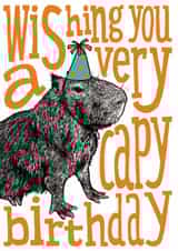 Cute Birthday Card - Capybara - Wishing you a very capy birthday created by The Visual Narrator