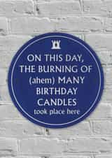Funny Birthday Card - Heritage Plaque - Burning of Candles created by Brainbox Candy