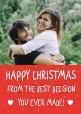 Personalised Christmas Photo Card created by Silly Billy - Cute Christmas Photo Card - For Partner - Best Decision You Ever Made