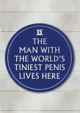 Funny Birthday Card - World's Tiniest Penis - Heritage Plaque created by Brainbox Candy