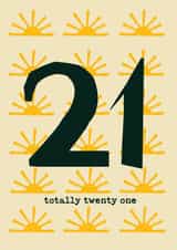 21st Birthday Card - Totally Twenty One created by Poet and Painter