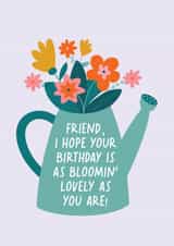 Cute Birthday Card - For Friend - Floral Watering Can - Bloomin' Lovely created by Immy Illustrates