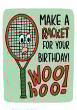 Cute Tennis Birthday Card - Make Some Noise created by TeePee Creations